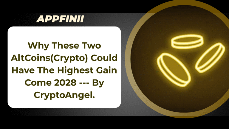 These Two AltCoins(Crypto) Could Have The Highest Gain